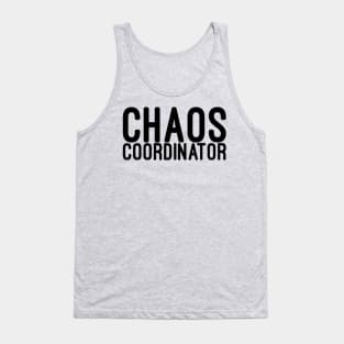 Chaos Coordinator Tank Top